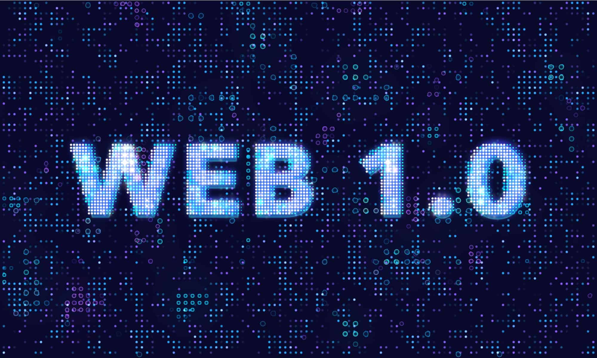 What is Web 1.0? Everything You Need to Know (2022)