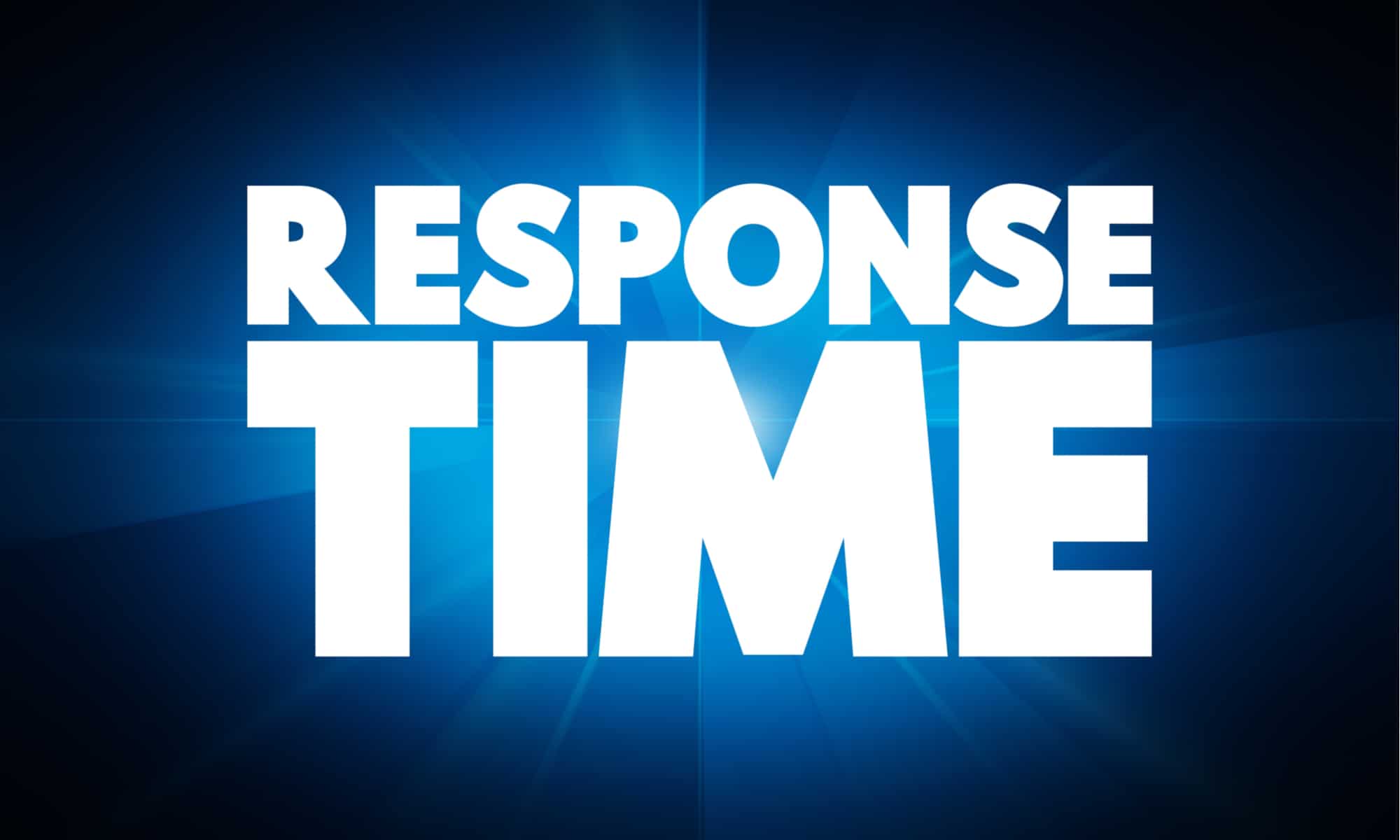 Response time