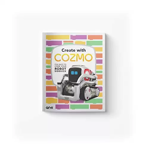Anki 000-00083 Children's Book, Create with Cozmo: Fun Ways to Code Your Robot Sidekick, White, 24.6 x 18.9 x 1cm