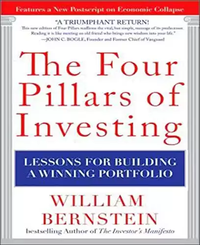 The Four Pillars of Investing: Lessons for Building a Winning Portfolio