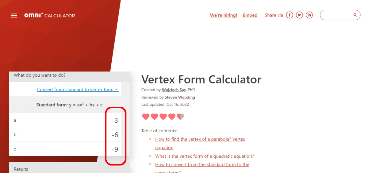 Enter the a, b, and c values in the fields of the online calculator.