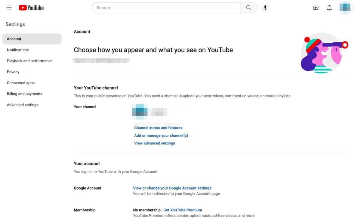 Your Account Settings are home to what you see and how you appear on YouTube.