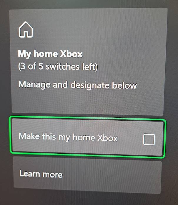 Game Share on Xbox, set your Home Xbox