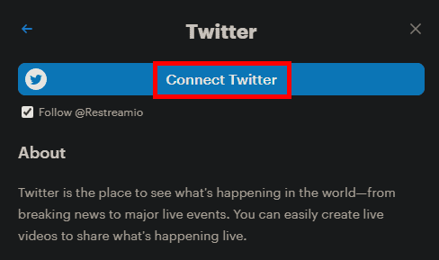 Go Live on Twitter, Restream connect channel