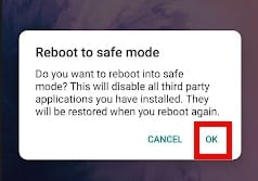 Reboot your phone in safe mode