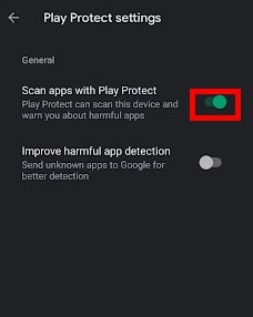 Enable Play Protect and scanning