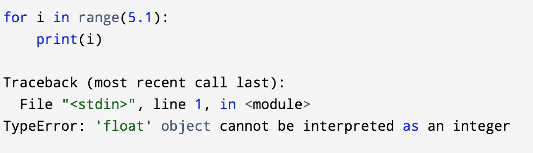 When using a floating number in the range() function, you will get an error.