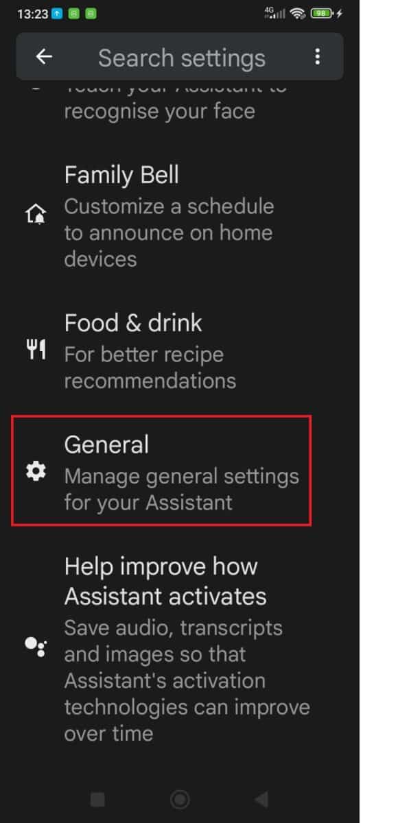 Under General, you can manage the Assistant's settings. 