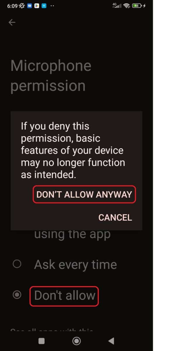 Tap ‘Don’t allow anyway’ to confirm your action. 