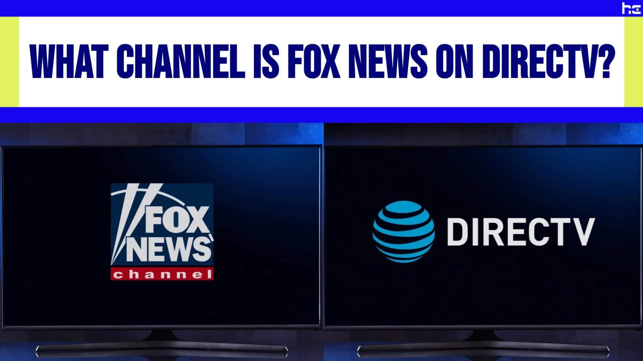 What Channel Is Fox News on DirecTV (2024 Update)