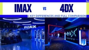 IMAX vs 4DX featured image
