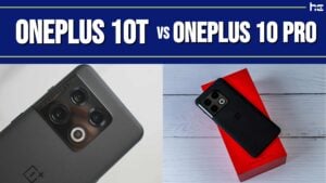 OnePlus 10T vs OnePlus 10 Pro featured image