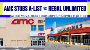 AMC Stubs A-List vs Regal Unlimited featured image