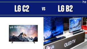featured image for LG C2 vs LG B2