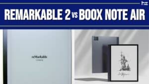 featured image for remarkable 2 vs boox note air