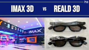 IMAX 3D vs RealD 3D featured image