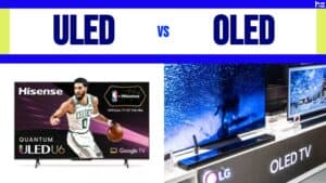 ULED vs OLED featured image