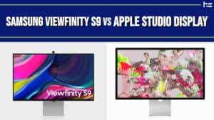 featured image for Samsung ViewFinity S9 vs Apple Studio Display