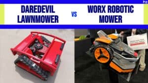 DareDevil lawnmower vs. Worx robotic mower