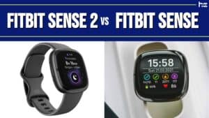 featured image for Fitbit Sense 2 vs Fitbit Sense