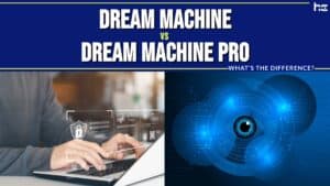 Dream Machine vs Dream Machine Pro