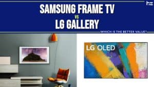 Samsung Frame TV vs LG Gallery