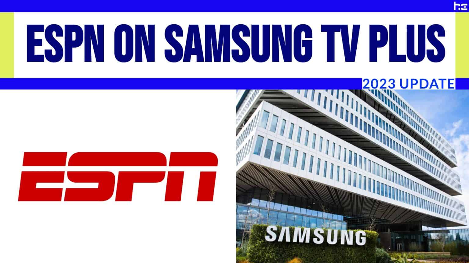 what-channel-is-espn-on-samsung-tv-plus-history-computer