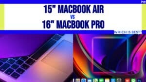 15" MacBook Air vs 16" MacBook Pro comparison image.