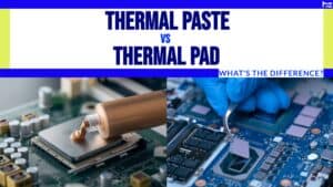 Thermal Paste vs Thermal pad featured image
