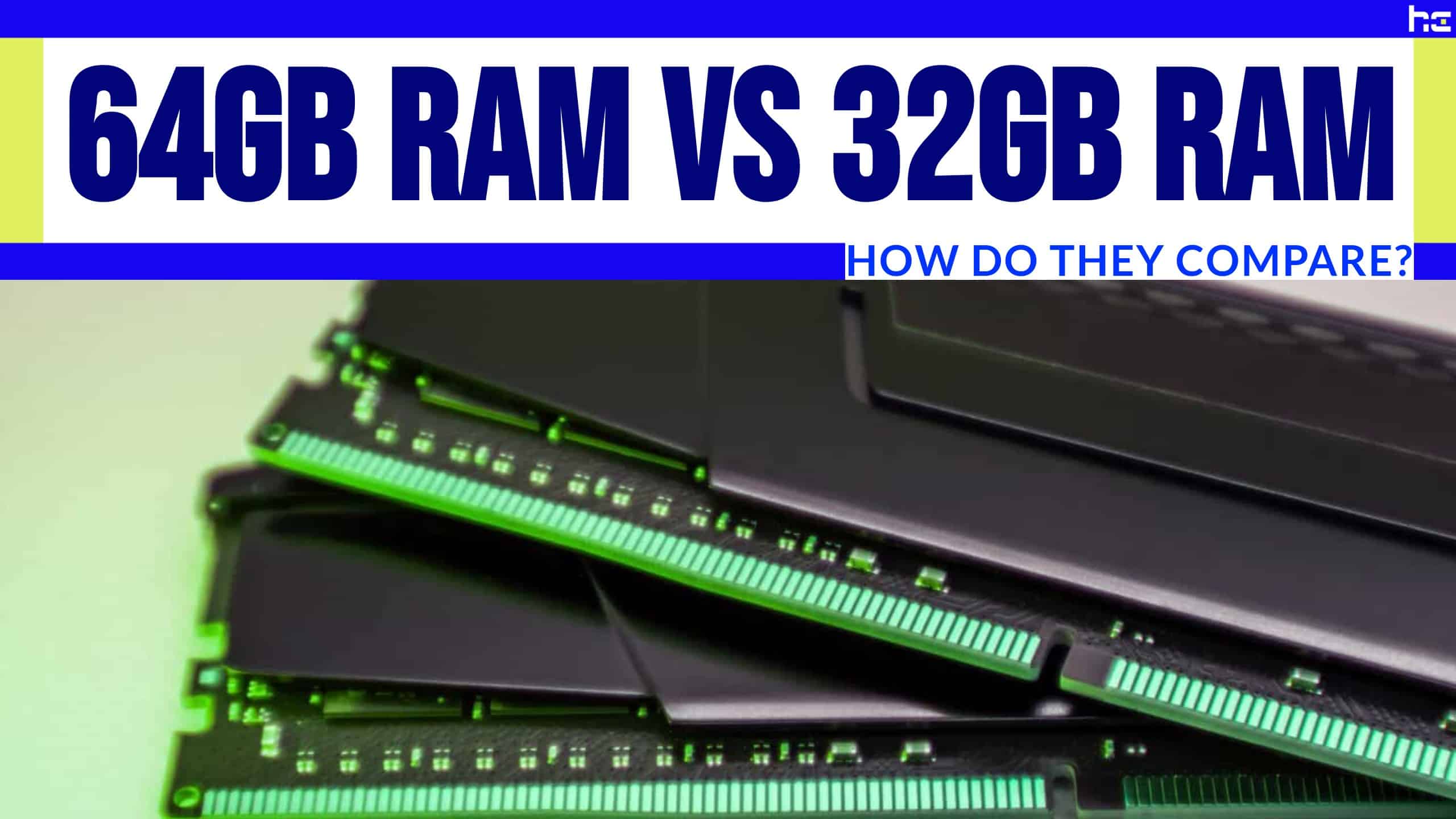 featured image for 64gb ram vs 32gb ram