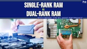 Single-Rank RAM vs Dual-Rank RAM