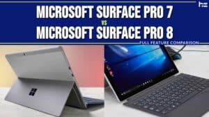 Microsoft Surface Pro 7 vs Microsoft Surface Pro 8