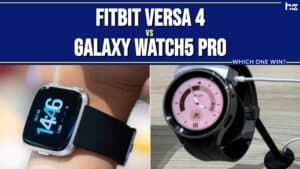 Fitbit Versa 4 vs Galaxy Watch5 Pro
