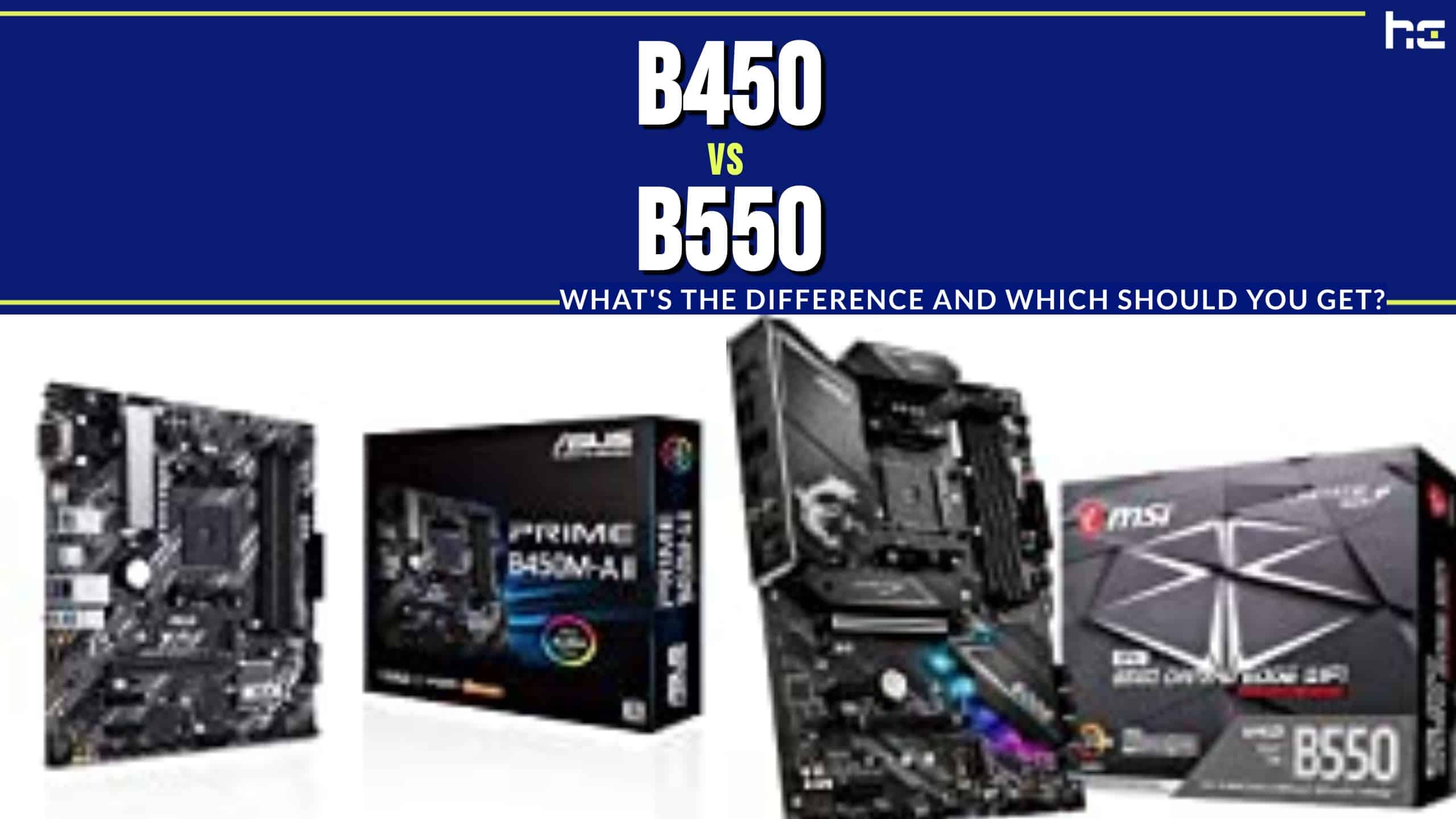 B450 vs. B550: What's the Difference and Which Should You Get