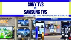 Sony TVs vs Samsung TVs featured image