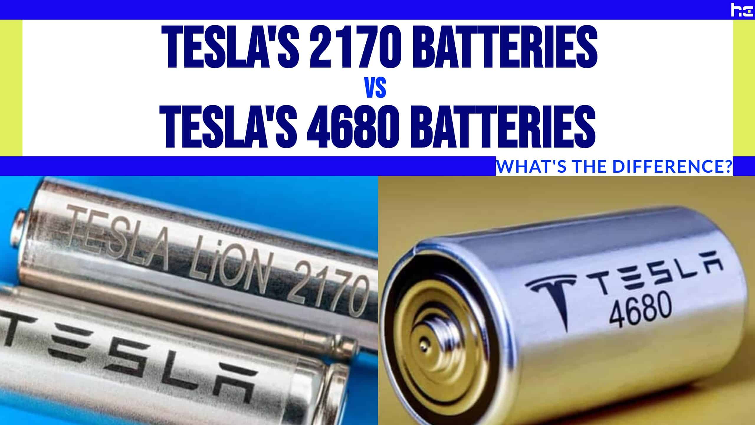 Tesla's 2170 Batteries vs. Tesla's 4680 Batteries featured image