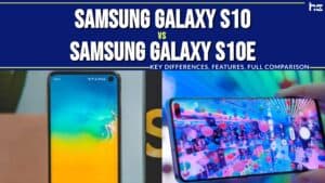 Samsung Galaxy S10 vs Samsung Galaxy S10E