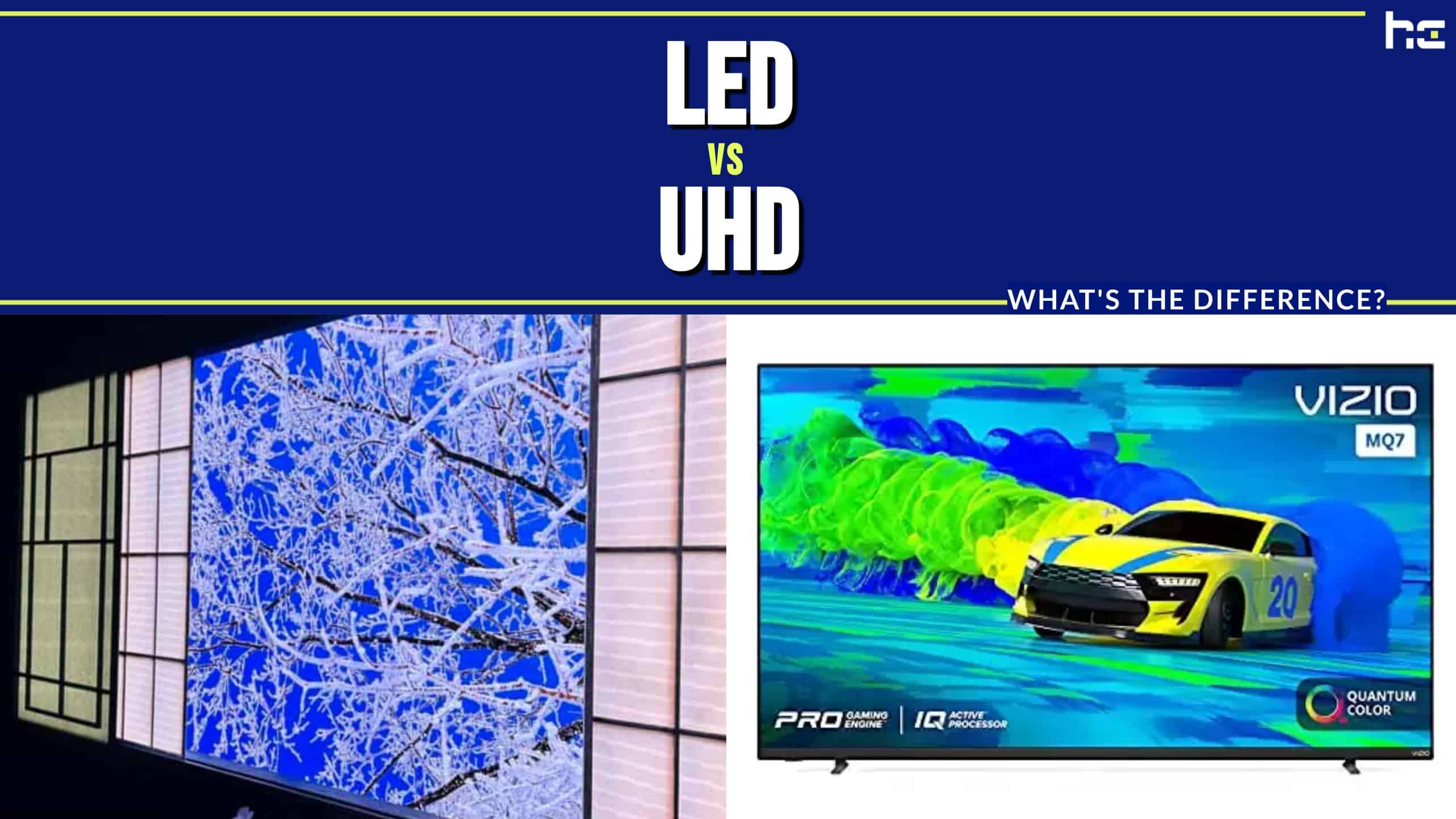 LED vs UHD