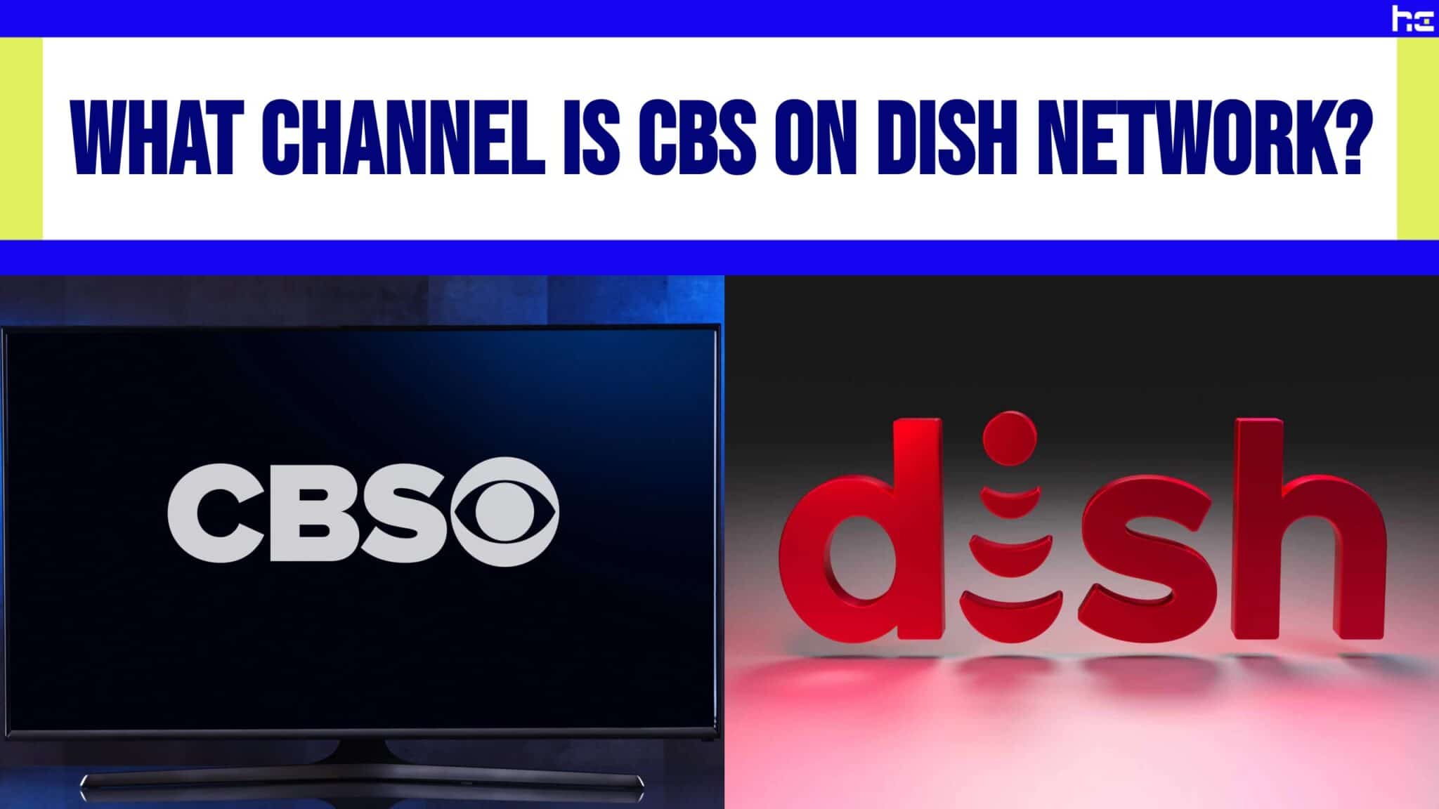 what-channel-is-cbs-on-dish-network-2023-update-history-computer