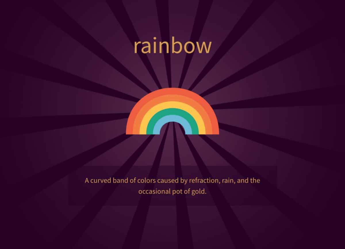 Rainbow.