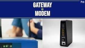 Gateway vs Modem comparison.