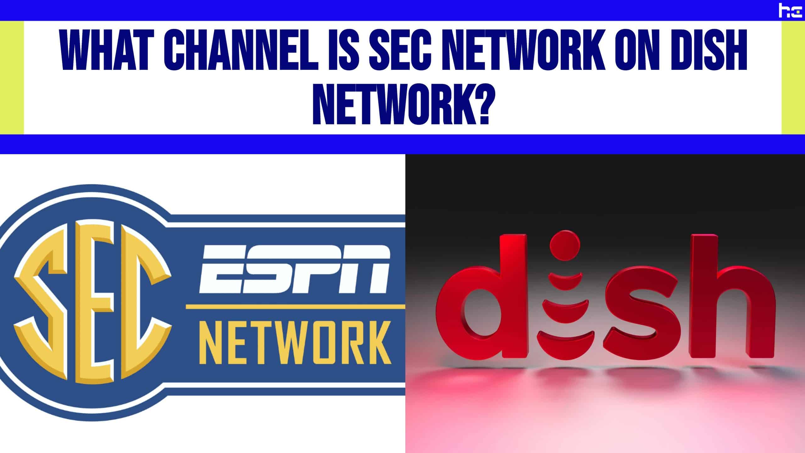 SEC Network and DISH Network logos.