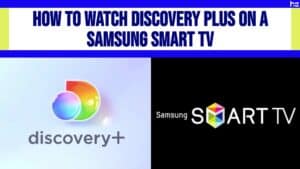 Discovery Plus and Samsung smart TV logos.