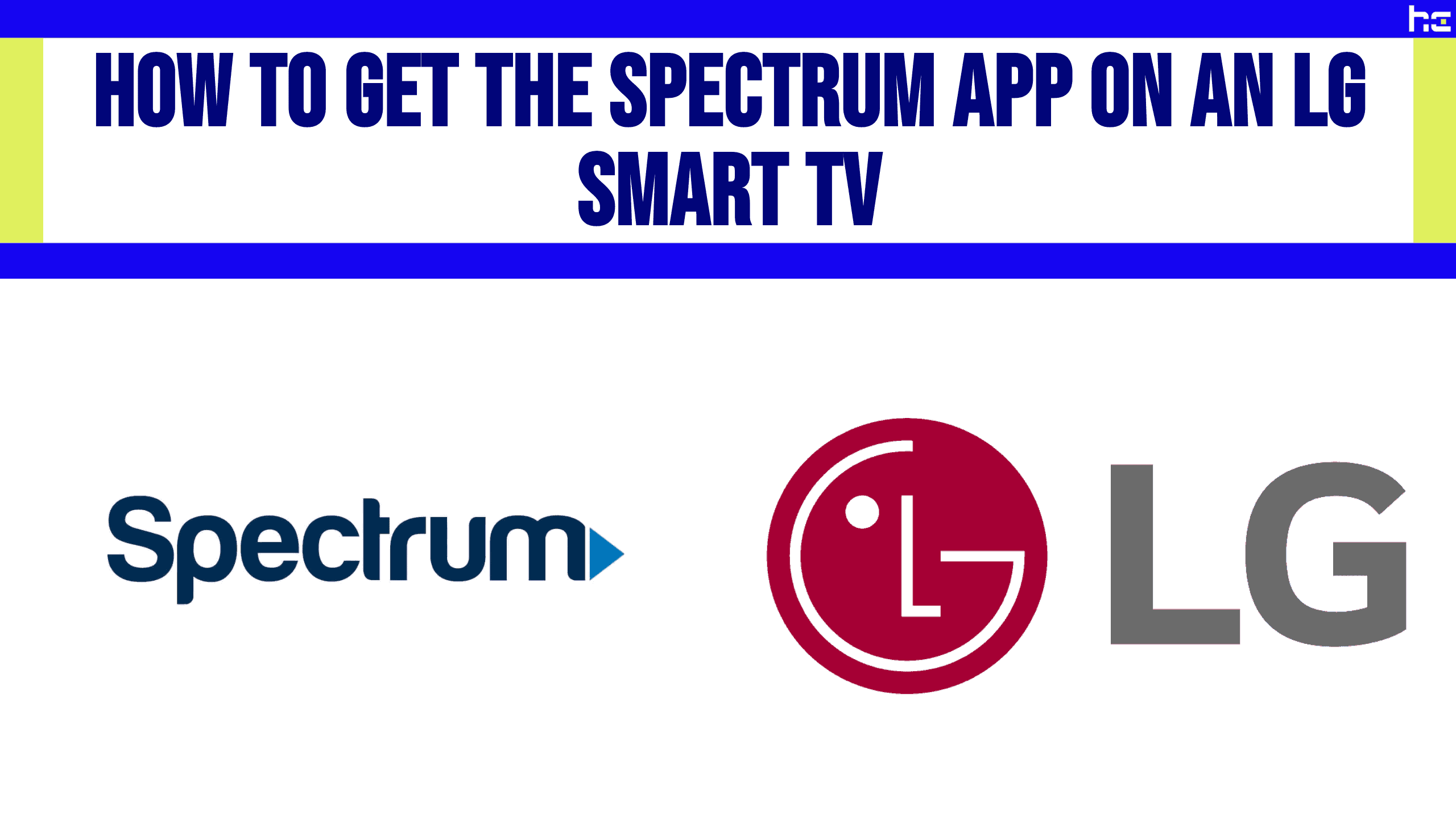How to Find Spectrum App on Lg Smart Tv  