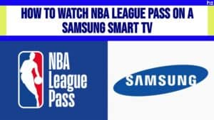 NBA League Pass on Samsung Smart TV