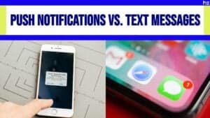Push notifications and text messages compared side by side.