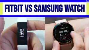 Fitbit and Samsung Watch models compared side by side.