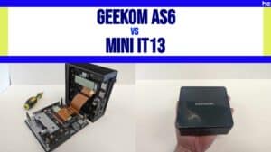 Geekom AS6 vs Mini IT13