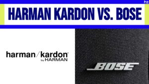 Harman Kardon vs Bose compared.