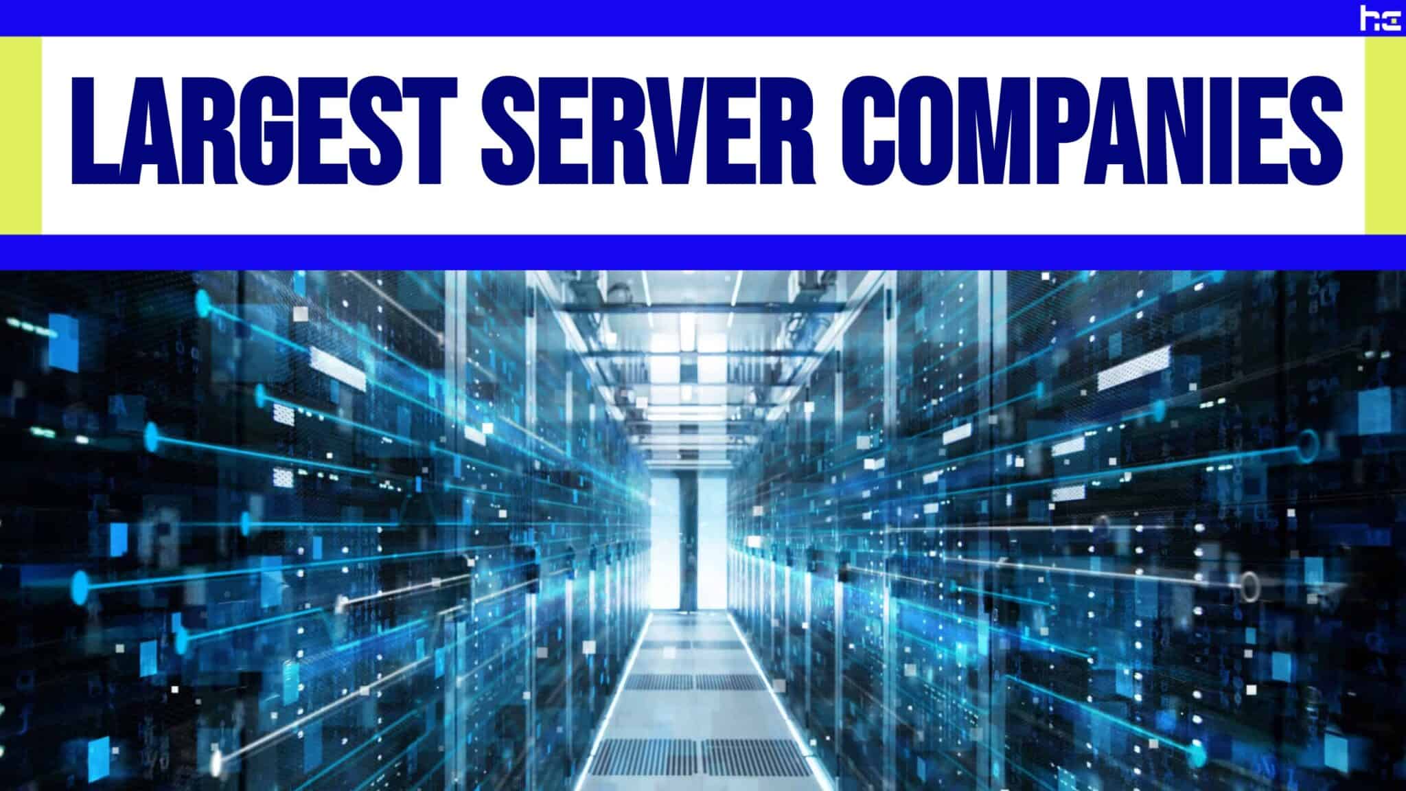 The 10 Largest Server Companies by Server Market Share - History-Computer